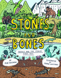 Stones And Bones di Rob Wilsher edito da Cicada Books