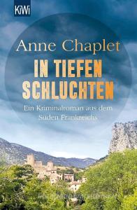 In tiefen Schluchten di Anne Chaplet edito da Kiepenheuer & Witsch GmbH
