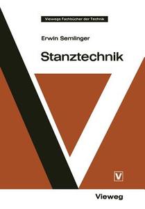 Stanztechnik di Erwin Semlinger edito da Vieweg+Teubner Verlag