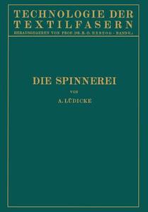 Die Spinnerei di A. Lüdicke edito da Springer Berlin Heidelberg