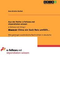 Wenn in China ein Sack Reis umfällt... di Ann-Kristin Herbst edito da GRIN Publishing