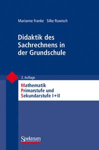 Didaktik des Sachrechnens in der Grundschule di Marianne Franke, Silke Ruwisch edito da Spektrum-Akademischer Vlg