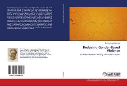 Reducing Gender-Based Violence di Buhlebenkosi Maphosa edito da LAP LAMBERT Academic Publishing