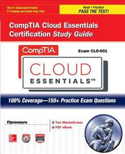 CompTIA Cloud Essentials Certification Study Guide (Exam CLO-001) di Daniel Lachance, ITpreneurs Nederland B.V. edito da McGraw-Hill Education - Europe