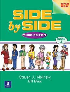 Side by Side [With Workbook] di Steven J. Molinsky, Bill Bliss edito da Pearson Education ESL
