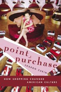 Point of Purchase di Sharon Zukin edito da Routledge