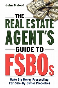 Make Big Money Selling For-Sale-By-Owner Properties di John Maloof edito da McGraw-Hill Education