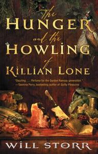 The Hunger and the Howling of Killian Lone di Will Storr edito da ATRIA