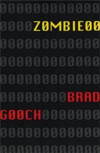 Zombie 00: A Fable di Brad Gooch edito da OVERLOOK PR