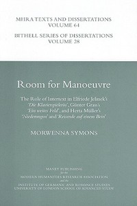 Room for Manoeuvre di M. Symons edito da Modern Humanities Research Association