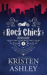 Rock Chick Renegade Collector's Edition di Kristen Ashley edito da LIGHTNING SOURCE INC