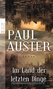 Im Land der letzten Dinge di Paul Auster edito da Rowohlt Taschenbuch