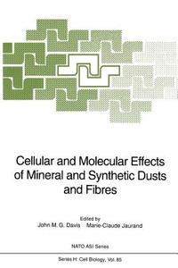 Cellular and Molecular Effects of Mineral and Synthetic Dusts and Fibres edito da Springer Berlin Heidelberg