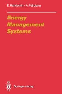 Energy Management Systems di Edmund Handschin, Alexander Petroianu edito da Springer Berlin Heidelberg