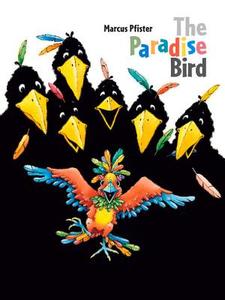 The Paradise Bird di Marcus Pfister edito da MINEDITION
