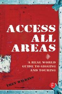Access All Areas di Trev Wilkins edito da Routledge