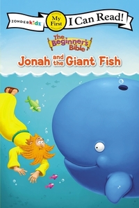 The Beginner's Bible Jonah and the Giant Fish di Zondervan edito da ZONDERVAN
