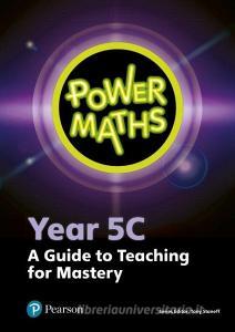 Power Maths Year 5 Teacher Guide 5C edito da Pearson Education