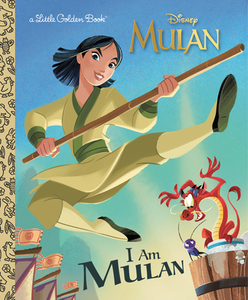 I Am Mulan (Disney Princess) di Courtney Carbone edito da RANDOM HOUSE DISNEY