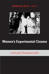 Women's Experimental Cinema edito da Duke University Press