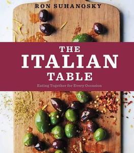 The Italian Table di Ron Suhanosky edito da Kyle Books