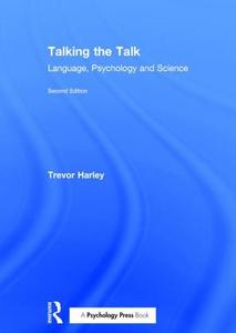 Talking the Talk di Trevor A. (University of Dundee Harley edito da Taylor & Francis Ltd