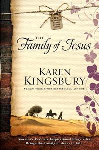 The Family of Jesus di Karen Kingsbury edito da CHRISTIAN LARGE PRINT