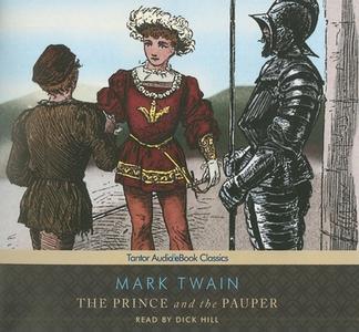 The Prince and the Pauper di Mark Twain edito da Tantor Media Inc