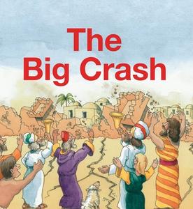 The Big Crash di Hazel Scrimshire edito da CF4KIDS