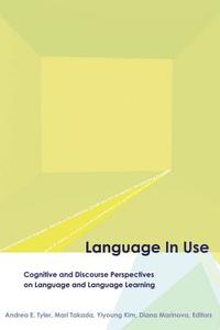 Language in Use di Andrea E. Tyler edito da Georgetown University Press