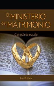 El Ministerio del Matrimonio = The Ministry of Marriage di Jim Binney edito da Ambassador-Emerald International