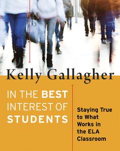 In the Best Interest of Students di Kelly Gallagher edito da Stenhouse Publishers
