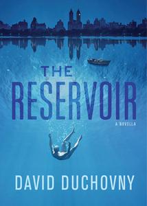 The Reservoir di David Duchovny edito da AKASHIC BOOKS