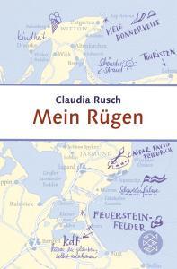 Mein Rügen di Claudia Rusch edito da FISCHER Taschenbuch