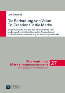 Die Bedeutung von Value Co-Creation für die Marke di Linn Thomas edito da Peter Lang
