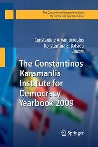 The Constantinos Karamanlis Institute for Democracy Yearbook 2009 edito da Springer Berlin Heidelberg