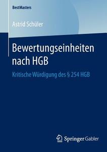 Bewertungseinheiten nach HGB di Astrid Schüler edito da Gabler, Betriebswirt.-Vlg