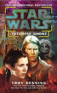 Star Wars: Tatooine Ghost di Troy Denning edito da Cornerstone