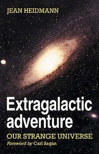 Extragalactie Adventure di Jean Heidmann, J. Heidmann edito da Cambridge University Press