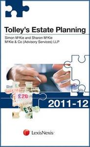 Tolley's Estate Planning di Sharon Mckie, Simon Mckie edito da Lexisnexis Uk