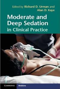 Moderate And Deep Sedation In Clinical Practice edito da Cambridge University Press