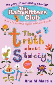 The Truth About Stacey di #Martin,  Ann M. edito da Scholastic