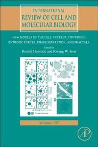 New Models of the Cell Nucleus: Crowding, Entropic Forces, Phase Separation, and Fractals edito da ACADEMIC PR INC