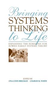 Bringing Systems Thinking to Life di Ona Cohn Bregman edito da Routledge