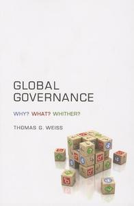 Global Governance di Thomas G. Weiss edito da Polity Press