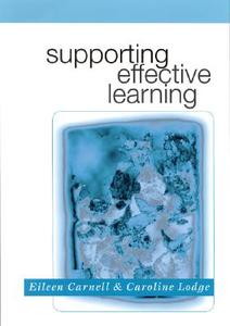 Supporting Effective Learning di Eileen Carnell edito da SAGE Publications Ltd