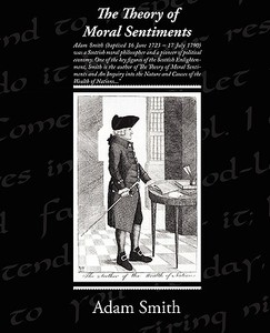 The Theory of Moral Sentiments di Adam Smith edito da Book Jungle