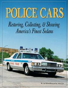 Police Cars di Edwin J. Sanow, James Post edito da Iconografix,U.S.