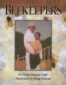 Beekeepers di Linda Oatman High edito da BOYDS MILLS PR