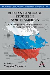 Russian Language Studies in North America edito da Anthem Press